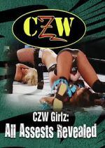 Watch CZW Girlz: All Assets Revealed Movie2k