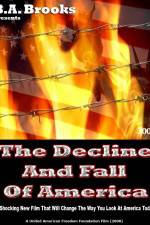 Watch The Decline and Fall of America Movie2k