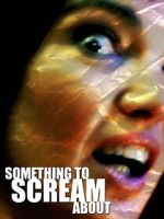 Watch Something to Scream About Movie2k