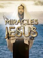 Watch Miracles of Jesus Movie2k
