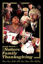 Watch A Nutters Family Thanksgiving (Short 2021) Movie2k