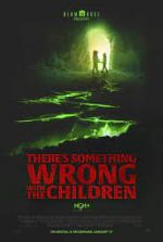 Watch There's Something Wrong with the Children Movie2k