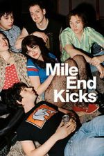 Watch Mile End Kicks Movie2k