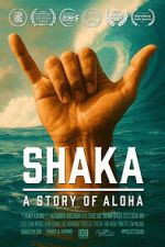 Watch Shaka: A Story of Aloha Movie2k