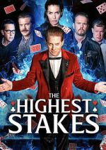Watch The Highest Stakes Movie2k