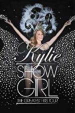 Watch Kylie \'Showgirl\': The Greatest Hits Tour Movie2k