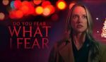 Watch Do You Fear What I Fear Movie2k
