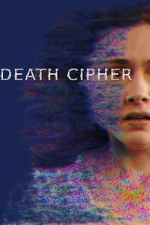 Watch Death Cipher Movie2k