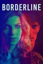 Watch Borderline Movie2k