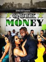 Watch Quik Money Movie2k