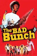 Watch The Bad Bunch Movie2k