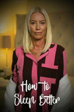 Watch How to Sleep Better Movie2k