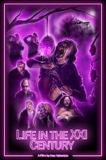 Watch Life in the XXI Century (Short 2021) Movie2k