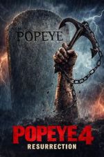 Watch Popeye 4 : Resurrection Movie2k