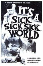 Watch It\'s a Sick, Sick, Sick World Movie2k