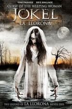 Watch Curse of the Weeping Woman: J-ok\'el Movie2k