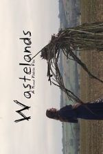 Watch Wastelands Movie2k