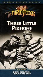 Watch Three Little Pigskins (Short 1934) Movie2k