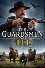 Watch The Guardsmen: Part 3 Movie2k