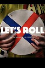 Watch Let\'s Roll Movie2k