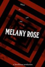 Watch Melany Rose Movie2k
