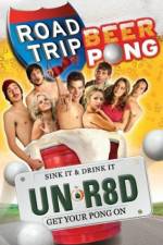 Watch Road Trip: Beer Pong Movie2k