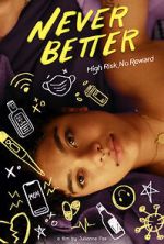 Watch Never Better Movie2k