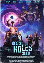 Watch Black Holes Suck Movie2k