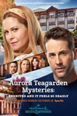 Watch Aurora Teagarden Mysteries: Reunited and it Feels So Deadly Movie2k