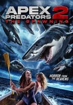 Watch Apex Predators 2: The Spawning Movie2k