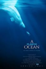 Watch A Plastic Ocean Movie2k