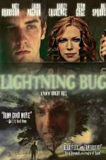 Watch Lightning Bug Movie2k