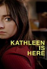 Watch Kathleen Is Here Movie2k