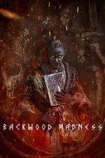 Watch Backwood Madness Movie2k