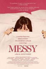 Watch Messy Movie2k