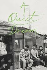 Watch A Quiet Dream Movie2k