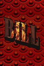Watch Bill Movie2k