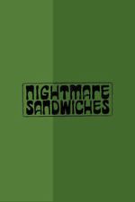 Watch Nightmare Sandwiches Movie2k