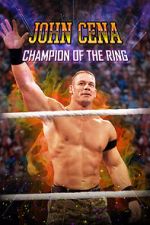 Watch John Cena: Champion of the Ring Movie2k