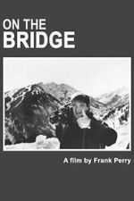 Watch On The Bridge Movie2k