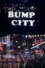 Watch Bump City Movie2k