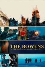 Watch The Bowens: A Portrait of an American Family Movie2k