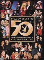 Watch Playboy\'s 50th Anniversary Celebration (TV Special 2003) Movie2k