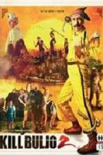 Watch Kill Buljo 2 Movie2k