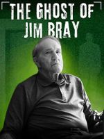 Watch The Ghost of Jim Bray Movie2k