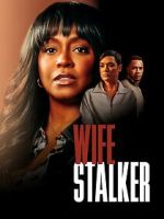Watch Wife Stalker Movie2k