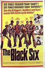 Watch The Black Six Movie2k
