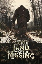 Watch On the Trail of Bigfoot:  Land of the Missing Movie2k
