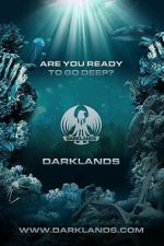 Watch Darklands: Are You Ready to Go Deep? Movie2k