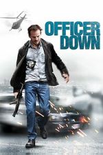 Watch Officer Down Movie2k